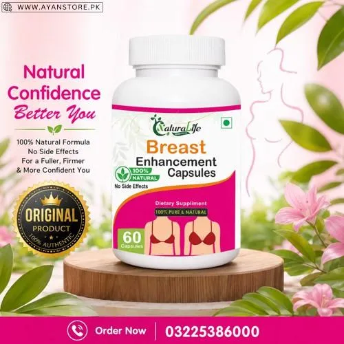 Naturalife Breast Enhancement Capsules in Pakistan