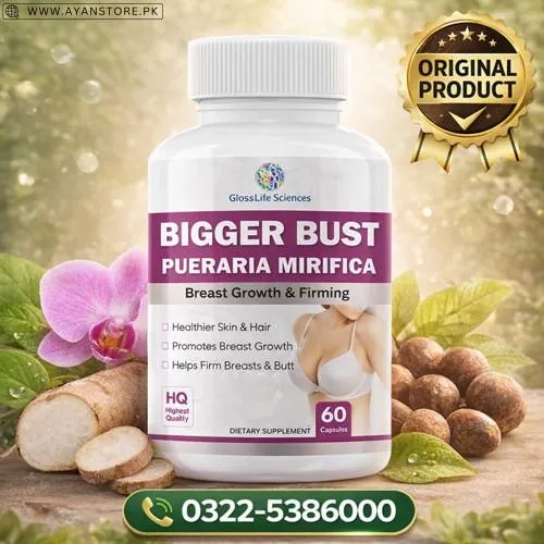 Bigger Bust Pueraria Mirifica Capsule in Pakistan