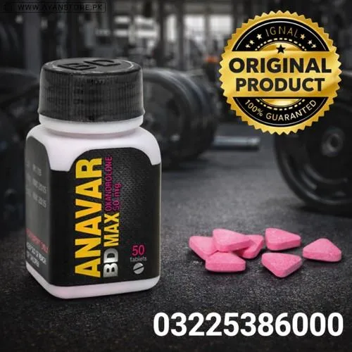 Anavar BD MAX Tablets in Pakistan