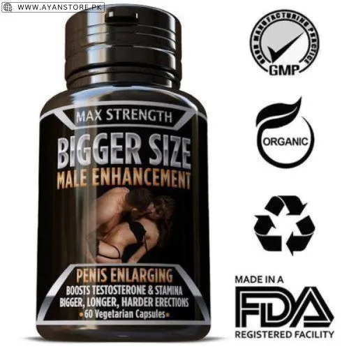Bigger Size Penis Enlargement Capsules Price In Pakistan
