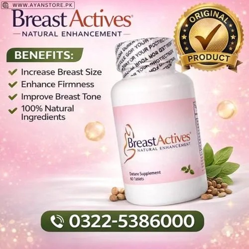 Breast Actives Tablets in Pakistan