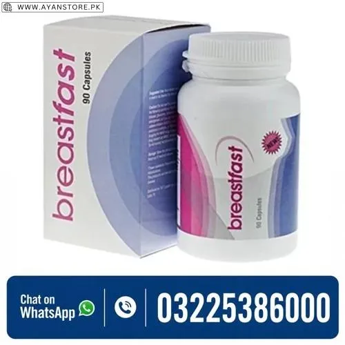 Breast Fast Capsules in Pakistan
