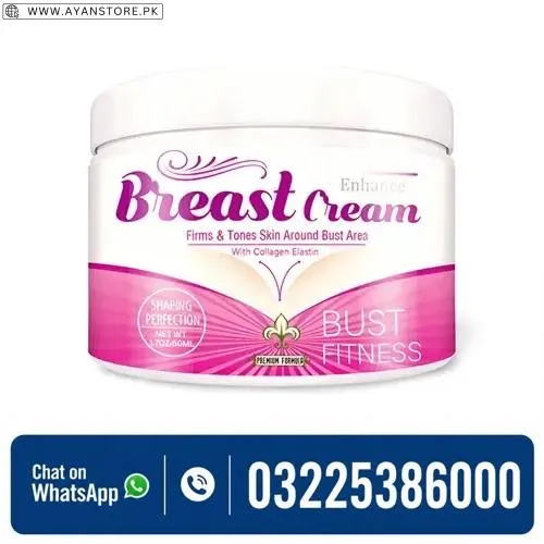 Bust Fitness Breast Enhancement Cream in Pakistan