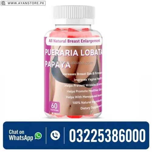 Pueraria Lobata Papaya Gummies in Pakistan